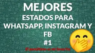 👉❤️🙈ESTADOS para WHATSAPP | Frases de Amor, Estados Bonitos, Originales y Cortos 2018🙈