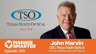 265:  Developing Your Success Mindset with John Marvin