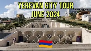 June 2024 - Armenia (Yerevan City Tour)