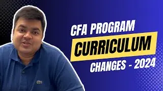 CFA Program | Curriculum Changes 2024