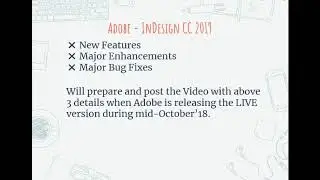 InDesign CC 2019 - Upcoming Video with New Features, Major Enhancements & Major Bug Fixes
