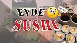 EVDE NASIL SUSHİ YAPILIR ?? - ÇOK KOLAY!!!