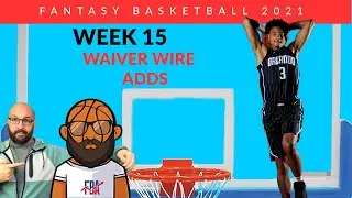 Waiver Wire Week 15 NBA Fantasy Basketball 2021 - Moses Brown, Chuma Okeke, Malik Monk