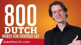 800 Dutch Words for Everyday Life - Basic Vocabulary #40
