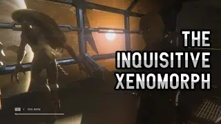 Alien Isolation - The Inquisitive Xenomorph