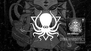 Dark Harmonics - Yunkraah (DDD023)