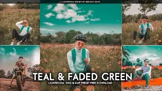 Teal and Faded green Lightroom mobile preset | Lightroom tutorial 2021 | Teal and green effect