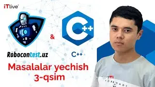 C++ DASTURLASH TILIDA : Robocontest masalalar #3
