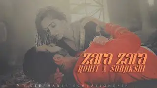 ❥ zara zara | ronakshi rain special