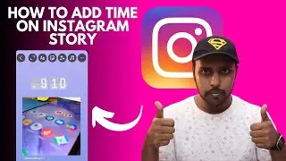How to add time on instagram story | how to put time on instagram story