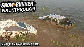 SnowRunner | Where to find Hummer H2 | Help Cable Task Walkthrough