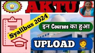 AKTU Syallabus 2024-25 | Latest syallabus of aktu all branches | Aktu first year syallabus |news