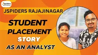 I GOT PLACED IN TOP MNC| JSPIDERS RAJAJINAGAR | AS A ANALYST ROLE