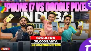 IPHONE 17 VS GOOGLE PIXEL 10 PRICE IN DUBAI | Iphone Price in DUBAI | S25 ULTRA Price in Dubai
