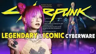 Cyberpunk 2077 Guide - All Legendary & Iconic Cyberware | Where to Get, Requirements, Stats, & More