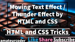 Moving Text Effect / Thunder Effect with HTML and CSS