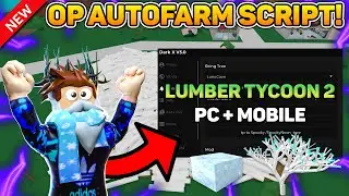 *OP* 🌳Lumber Tycoon 2 Script🌳 BEST End Times Wood Autofarm Script [PASTEBIN]