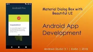 Material Dialog Box with Beautiful UI | Android Studio 3.1 | Kotlin | 2018