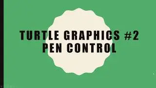Python Turtle Graphics Lesson 2 Pen Control