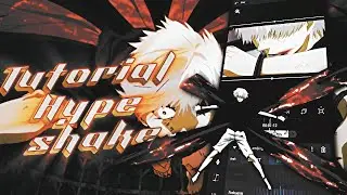 Tutorial Hype Shake for 17292810th Time - AMV Tutorial || Alight Motion Tutorial