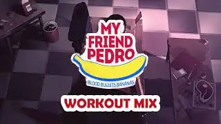 My Friend Pedro - Workout Mix