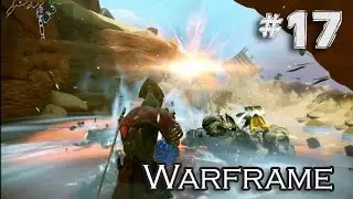 Warframe #17 - ПОЛУЧИЛА ЧЕРТЕЖ ОДОНАТЫ ПРАЙМ