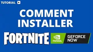 Comment installer Fortnite sur geforce now sans la télécharger