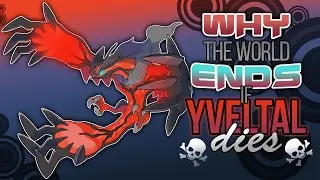 Why The World Ends If Yveltal Dies