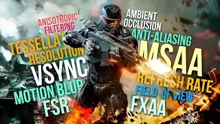 Video Games Graphic Settings Explained WHAT IS ANTI-ALIASING VSYNC FSR DLSS ?