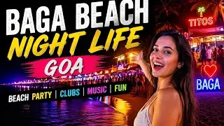 Goa Nightlife Hits Different | Baga Beach Night Vibes | Calangute Beach