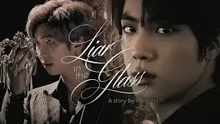 BTS ｢Liar In The Glass｣ Fanfic Trailer (Masquerade Assassin AU)