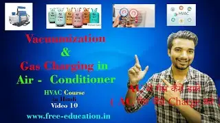 How to Charge Gas in AC (HVAC Course in Hindi) Video 10