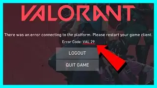 There Was an Error Connecting to the Platform Valorant VAL 29 (2026 FIX)