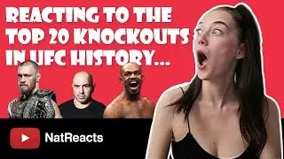 KICK TO THE HEAD! - NatReacts - REACTING TO TOP 20 KNOCKOUTS IN UFC HISTORY