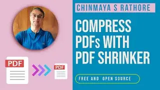 PDF Shrinker App for Windows & Linux | Compress PDFs | Reduce Size of PDF Files | Free & Open Source