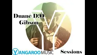 Yangaroo Sessions - Duane 