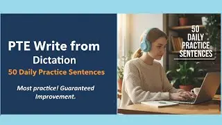 PTE Write From Dictation Practice Test with Answers (2025)