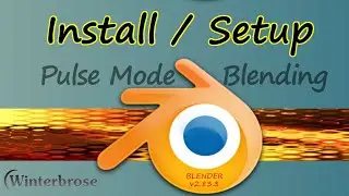PULSE MODE BLENDING 00: Install/Setup for Blender v2.83