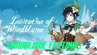GENSHIN IMPACT WINDBLUME FESTIVAL!