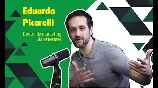 “O novo manual do marketing: grandes CMOs do Brasil” – Eduardo Picarelli, da Heineken