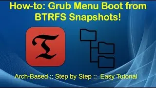 How To: GRUB-BTRFS Snapshot Booting on Arch Linux Systems