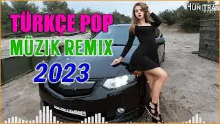 Remix Şarkılar Türkçe Pop 2023 🔥 TÜRKÇE IYI REMIKS 🔥 TÜRKÇE POP ŞARKILAR