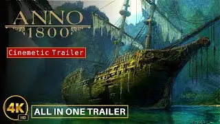 Anno 1800 - All In One Trailer 4K