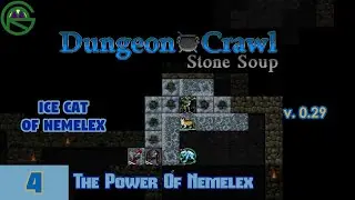 Dungeon Crawl: Stone Soup -- Episode 4: The Power Of Nemelex -- Ice Cat Of Nemelex