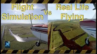Flight Simulation Vs Real Life | X-Plane 11