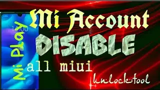 Xiaomi Mi play forgot mi account / Miplay / Lotus ( Disable Only ) 