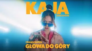 KAJA GNIECIOSZEK - Głowa Do Góry (Climax Remix) [Official Lyric Video]