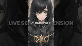 How to use the Live Server extension correctly 