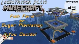 Landstryder's Saturday Morning Minecraft #9 Sugar Plantation