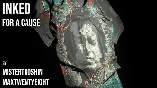 INKED For A Cause | MisterTroshin x Max28